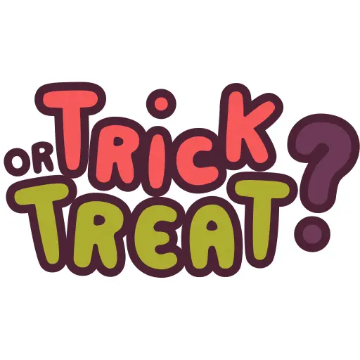 Trick or treat