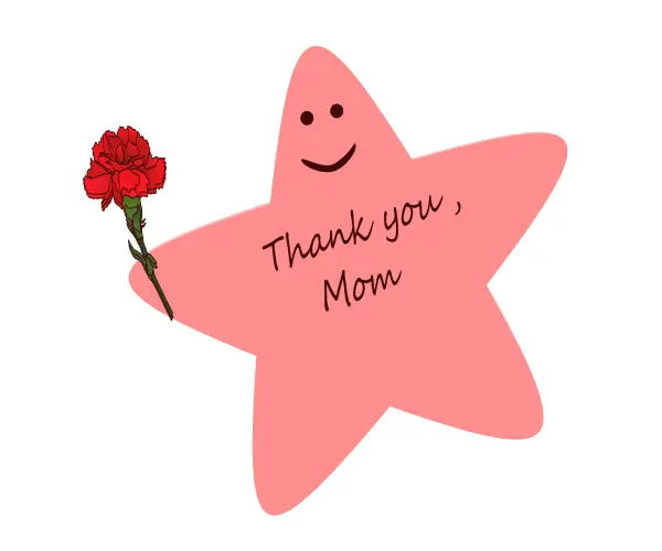 ''Thank you Mum'' star
